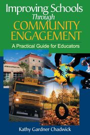 Improving Schools Through Community Engagement, Chadwick Kathy Gardner