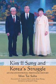 ksiazka tytu: Kim Il Sung and Korea's Struggle autor: Sohn Won Tai