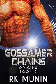 Gossamer Chains, Munin RK