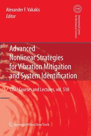 Advanced Nonlinear Strategies for Vibration Mitigation and System Identification, 