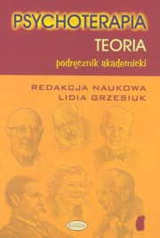 ksiazka tytu: Psychoterapia Teoria Podrcznik akademicki autor: 