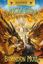 Baniobr Nowe przygody Smocza Stra Tom 4 Mistrz Igrzysk Tytanw, Mull Brandon