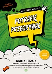 Potrafi przegrywa Karty pracy dla dzieci i modziey w wieku 8?15 lat, Kolanko Agnieszka