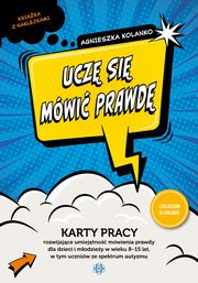 Ucz si mwi prawd, Kolanko Agnieszka