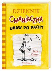 ksiazka tytu: Dziennik Cwaniaczka Ubaw po pachy autor: Kinney Jeff