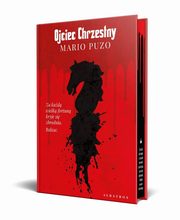 ksiazka tytu: Ojciec Chrzestny autor: Puzo Mario