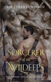 THE SORCERER OF THE WILDEEPS, WILSON KAI ASHANTE