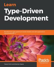 Learn Type-Driven Development, Amin Yawar