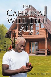 The Cardinal Will Tell All, Smith Carol R.