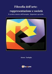 Filosofia dell'arte, Tanfoglio Alessio