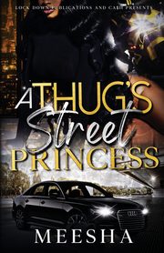A Thug's Street Princess, Meesha