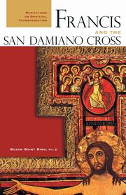 Francis and the San Damiano Cross, Saint Sing Susan