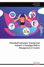 DimethylTryptamine Transdermal Patches, Vohra Payaam