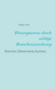 Brsengewinne durch richtige Branchenzuordnung, Lang Jrgen