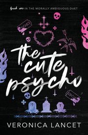 The Cute Psycho, Lancet Veronica