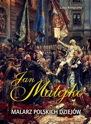 Jan Matejko Malarz polskich dziejw, Ristujczina Luba