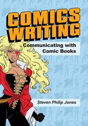 Comics Writing, Jones Steven Philip
