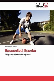 Basquetbol Escolar, Orbelli Alejandro