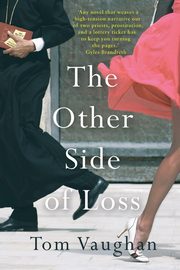 The Other Side of Loss, Vaughan Tom