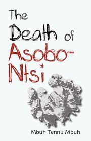 The Death of Asobo-Ntsi, Mbuh Mbuh Tennu