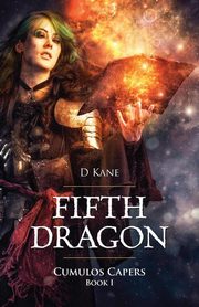 Fifth Dragon - Cumulos Capers, Kane D