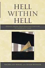 Hell within Hell, Lev-Wiesel Rachel