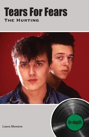 Tears For Fears The Hurting, Shenton Laura