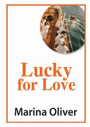 Lucky for Love, Oliver Marina