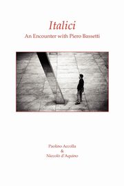 Italici. an Encounter with Piero Bassetti, Bassetti Piero