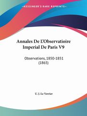 Annales De L'Observatioire Imperial De Paris V9, 