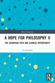 A Hope for Philosophy II, Xiushan Ye