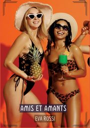Amis et Amants, Rossi Eva