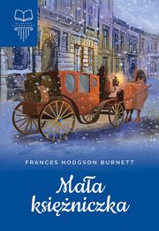 Maa ksiniczka bez opracowania, Hodgson Burnett Frances