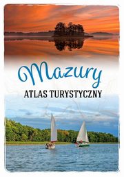 Mazury Atlas turystyczny, Malinowska Magdalena