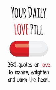 Your Daily Love Pill, 