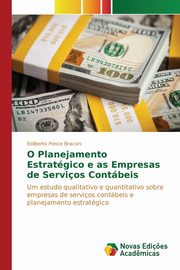 O Planejamento Estratgico e as Empresas de Servios Contbeis, Ponce Braconi Edilberto
