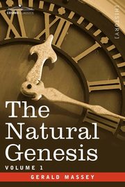 The Natural Genesis - Vol.1, Massey Gerald