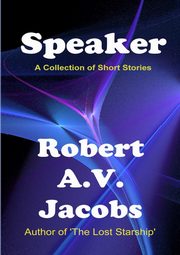 Speaker, Jacobs Robert A.V.