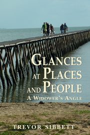 ksiazka tytu: Glances at places and people autor: Sibbett Trevor