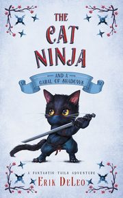 The Cat Ninja, DeLeo Erik