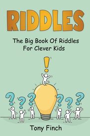 Riddles, Finch Tony