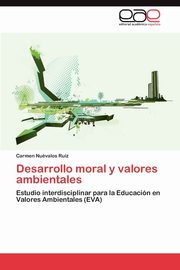Desarrollo Moral y Valores Ambientales, Nu Valos Ruiz Carmen