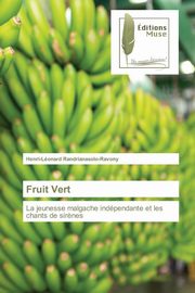 Fruit Vert, RANDRIANASOLORAVONY-H