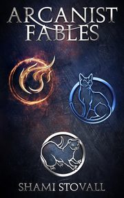 Arcanist Fables, Stovall Shami