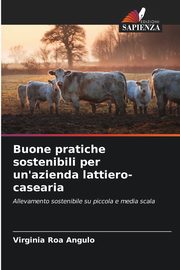 Buone pratiche sostenibili per un'azienda lattiero-casearia, Roa Angulo Virginia