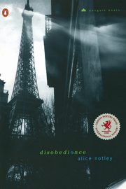 Disobedience, Notley Alice