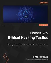 Hands-On Ethical Hacking Tactics, Hartman Shane