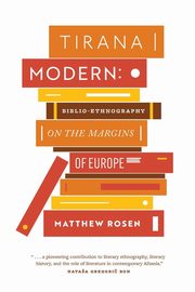 Tirana Modern, Rosen Matthew