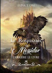 Le royaume de Messidor, DM Eunice