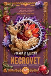 Necrovet. Pielgnacja zwierzt (nie)oywionych, Gajzler Joanna W.